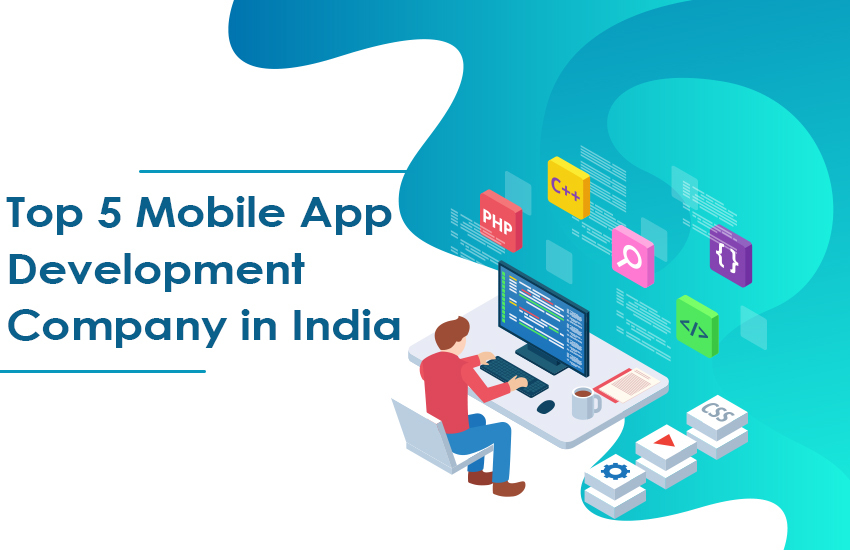Top 5 Mobile App Development Company in India - TechMeNews