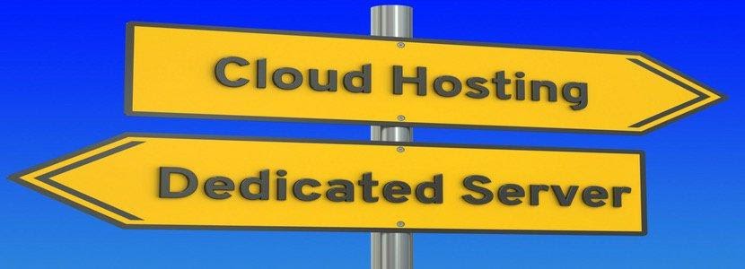 Cloud vs Dedicated Hosting