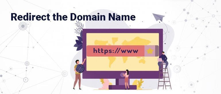 Redirect the Domain Name