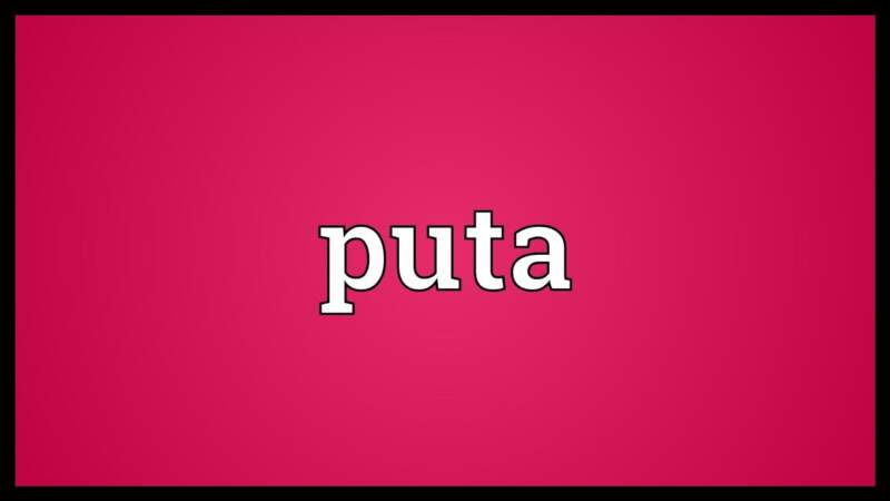 What Does Puto Mean